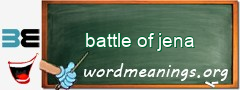 WordMeaning blackboard for battle of jena